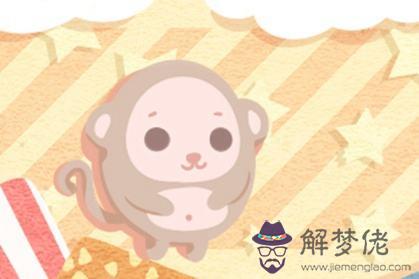 17年7月屬猴的運勢，猴人7月財運麥玲玲92男